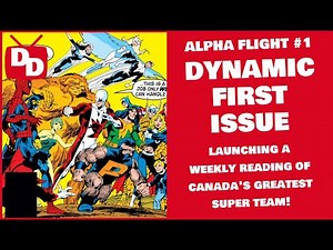Alpha Flight's Dynamic First Issue! | Alpha Flight Monday | 1983