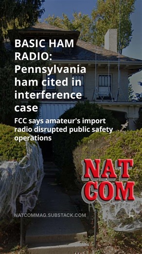 BREAKING NEWS: Pennsylvania ham radio operator cited in interference case
