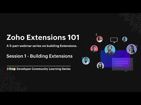 Zoho Extensions 101 | Part - 1: Building Extensions