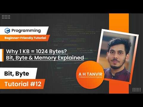 Why 1 KB = 1024 Bytes? | Bit, Byte & Computer Memory Explained