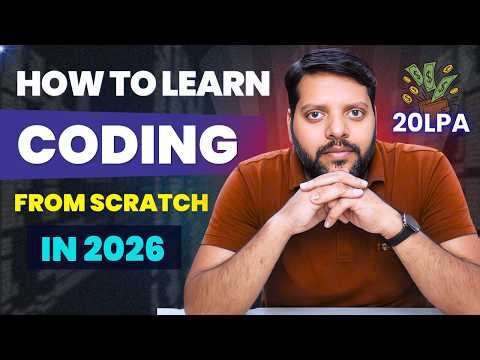 How to Learn Coding From Scratch in 2026 (Beginner to Job Ready)