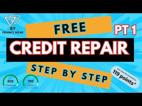 HOW TO FIX YOUR CREDIT STEP BY STEP | FREE CREDIT REPAIR | CREDIT REPAIR TRAINING