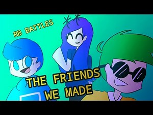 The Friends We Made AMV / PMV [RB Battles | Roblox]