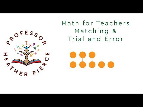 Matching & Trial and Error