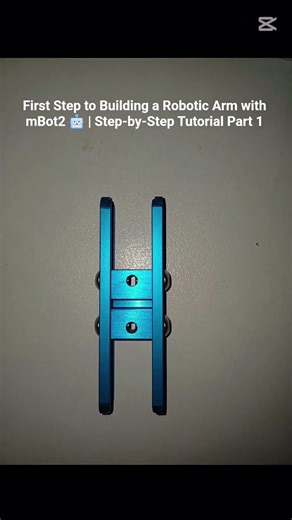 First Step to Building a Robotic Arm with mBot2 🤖 | Step-by-Step Tutorial Part 1