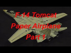 F 14 Tomcat Paper Airplane (Part 1)