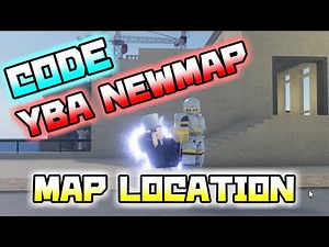 [ROBLOX YBA] New Map!! Code&Locations!