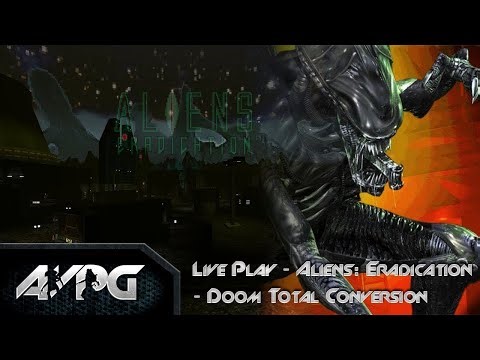 Live Play - Aliens Eradication (Doom Total Conversion) (Part 4)