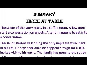 Three At Table Story Class 7 summary in english With Explanation Of New Gems Reader
