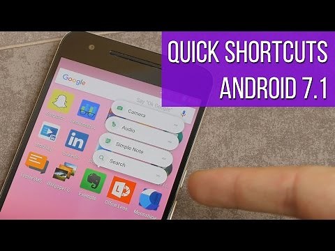 How Android 7.1's Quick Shortcuts work