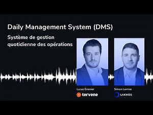 Qu'est-ce qu'un système de gestion quotidienne des opérations (Daily Management System - DMS?)