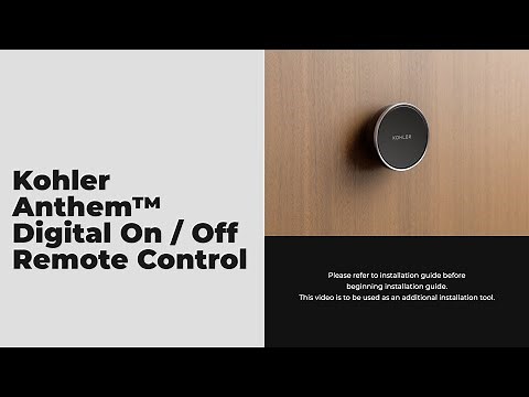 Installing the KOHLER® Anthem® Digital On/Off Remote Control: A Step-by-Step Guide