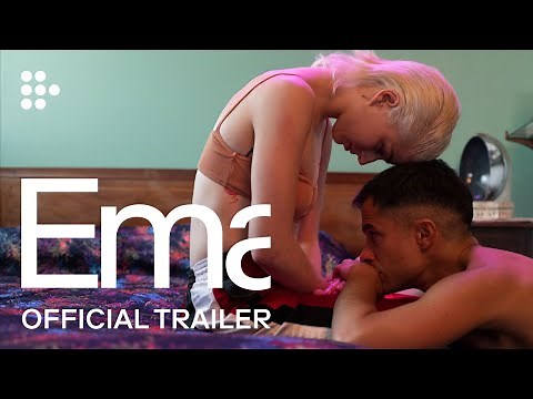 EMA | Official Trailer #2 | MUBI