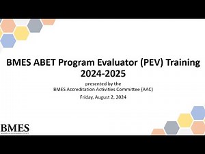 BMES ABET Program Evaluator (PEV) Training 2024-2025