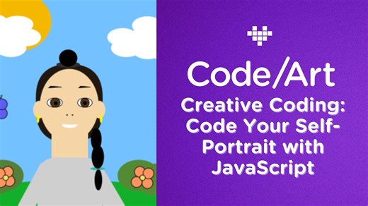 Creative Coding: Code Your Self-Portrait with JavaScript