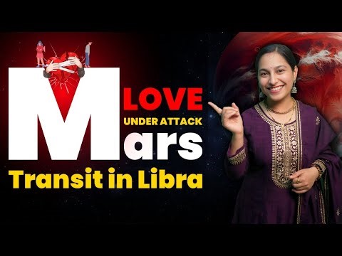 “Mars Transit in Libra 2025 ♎ Love, Marriage & Relationship Problems for All Zodiac Signs”