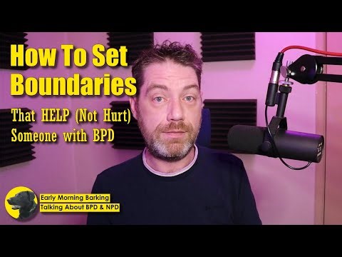 How to Set Boundaries That HELP Not Hurt Someone with BPD