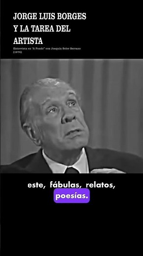 JORGE LUIS BORGES Y LA TAREA DEL ARTISTA