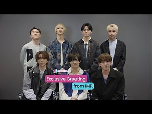 Exclusive Greeting from IMP.