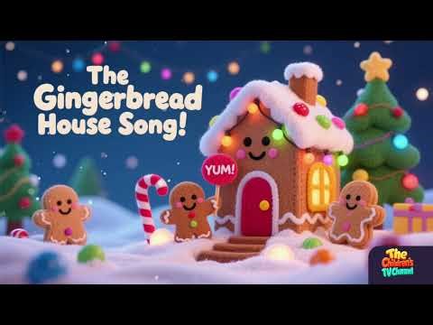 🍪🏠 The Gingerbread House Song! | Cute & Silly Christmas Kids Music 🎄✨ #ChristmasSong #Christmas