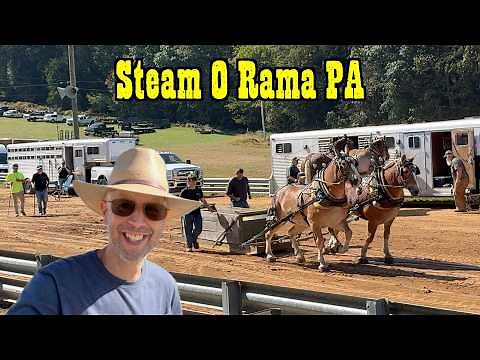 Steam O Rama Windsor Pennsylvania 👍 Tractor show - Heavy Equipment Demonstration - Horse Pulling