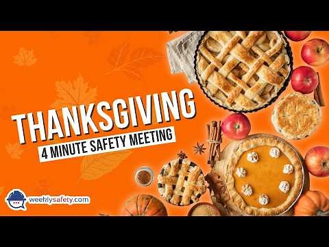 Safety Meeting on Thanksgiving