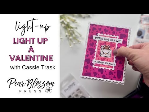 A One Light Valentine Card with Cassie Trask