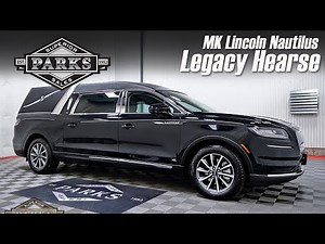 2022 MK Lincoln Nautilus "Legacy" Hearse (NBL00851)