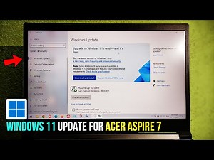 💻Windows 11 Update Available for Acer Aspire 7 | How to Update to Windows 11