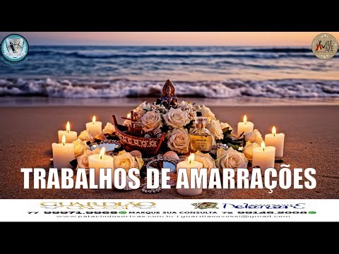TRABALHOS DE AMARRAÇÕES