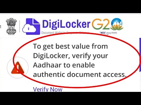 Fix To get best value from Digilocker verify your Aadhaar to enable authentic document access