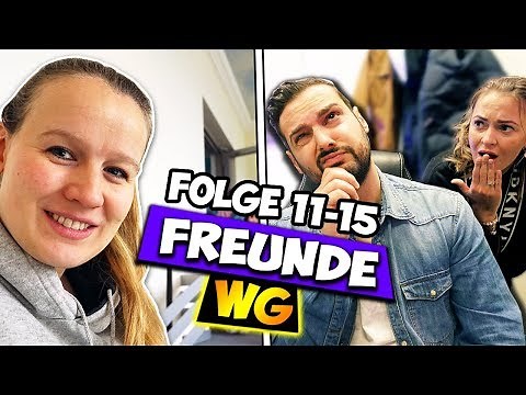 FREUNDE WG - 3 Freunde und das alltägliche Chaos! Folgen 11-15