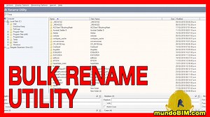 Como renombrar archivos rápidamente, con Bulk Rename Utility - MundoBIM