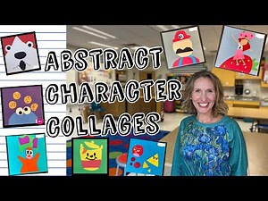 Character Collage Abstraction Lesson