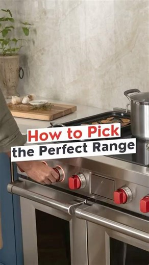 5 Steps to Choosing the Perfect Range 🔥✨