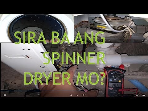Spinner Dryer Troubleshooting demo. Tagalog