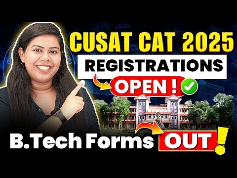 📢CUSAT 2025 Registration Open | Complete Application Guide #BTech #CUSAT2025 #CUSATCAT #JEEMains2025