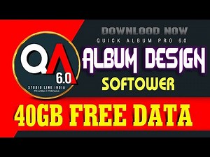 QUICK ALBUM PRO 6.0 || NEW AUTO ALBUM DESIGN SOFTOWER || 40 GB DATA DOWNLOOD NOW ||