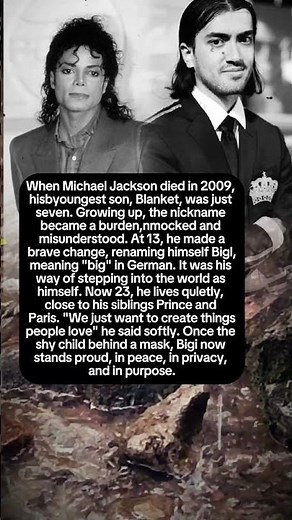 Michael Jackson’s Son Blanket Changed His Name for a Heartbreaking Reason