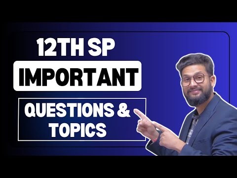 12th SP | Important Questions & Topics | JR College |