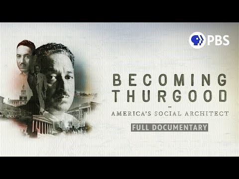 Thurgood Marshall: America’s Social Architect | Full Documentary | PBS