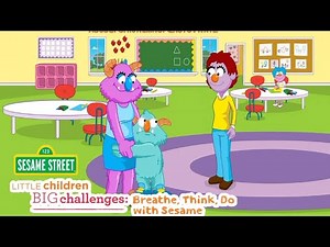 Breathe, Think, Do with Sesame | Little Children Big Challenge (Part 2) [Sesame Street]