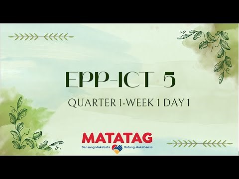 EPP ICT 5 Quarter 1 Week 1 MATATAG CURRICULUM | Grade 5