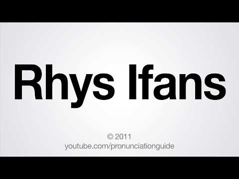 How to Pronounce Rhys Ifans