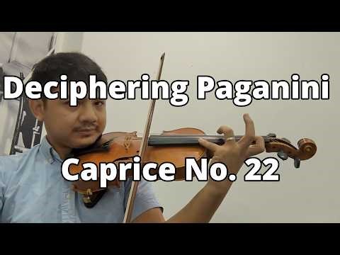 Deciphering Paganini, Caprice No. 22