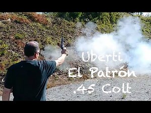 The Uberti El Patron Single Action Revolver in .45 Colt. Part 2 of 2