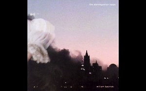 William Basinski - The Disintegration Loops