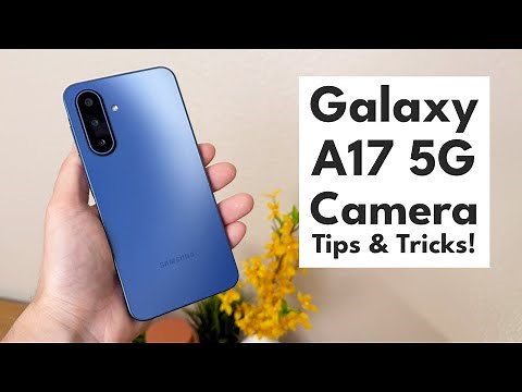 Samsung Galaxy A17 5G - Camera Tips, Tricks, and Cool Features!