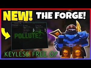 THE FORGE Script Pastebin 2025 | Instant Forge, Auto Farm, Auto Dig & More | NO KEY!