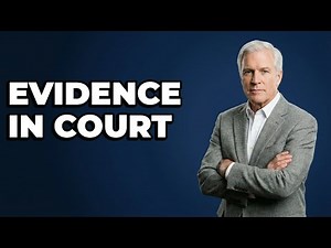 How Does Evidence Get Used In Court?